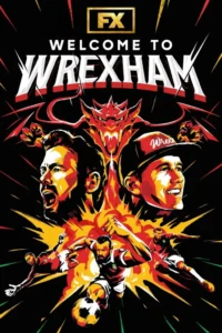 Welcome to Wrexham S04 (Episode 8 Added) | TV Series