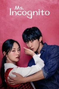 Ms. Incognito S01 (Episode 1 Added) | Korean Series