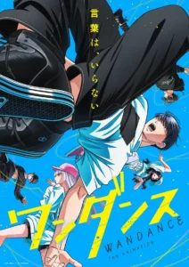 WANDANCE S01 (Episode 3 Added) | Anime Series WANDANCE S01 (Episode 3 Added) | Anime Series