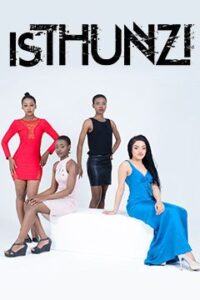 Read more about the article Is’Thunzi S01 (Complete) [Fixed] – SA Series