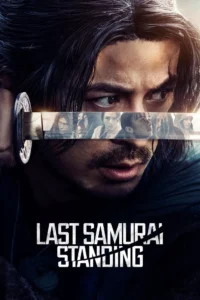 Last Samurai Standing S01 (Episode 1 – 6 Added) | Korean Series