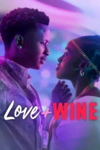 Love and Wine (2025) – SA Movie