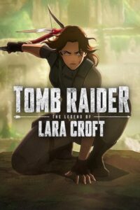 Tomb Raider: The Legend of Lara Croft S02 (Complete) | Anime Series