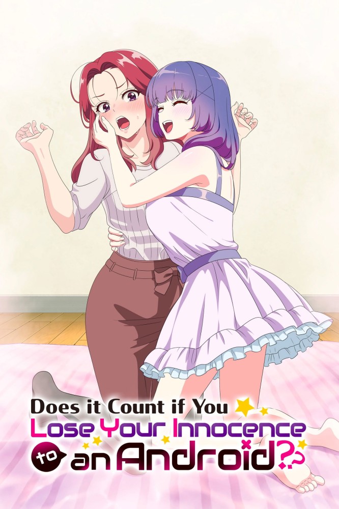 Does It Count If You Lose Your Virginity to an Android S01 (Episode 1 – 3 Added) | Anime Series
