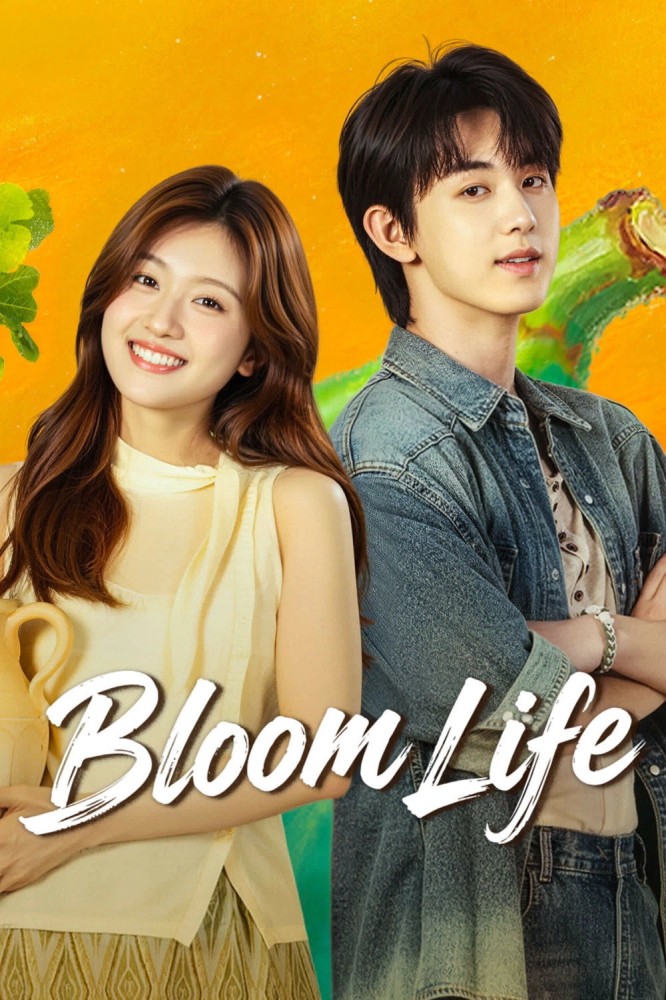 Bloom Life S01 (Episode 1 – 8 Added) | Chinese Series
